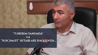 "Təbibim Yanımda" və "Həcəmət" kitabları haqqnda..