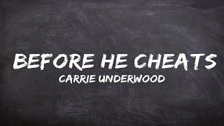 Carrie Underwood - Before He Cheats (Lyrics)