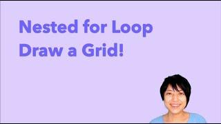 5.2 Nested for Loop - Draw a Grid! - p5.js Tutorial