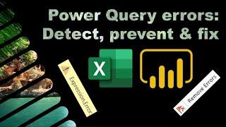 Power query errors: Detect, prevent & fix them