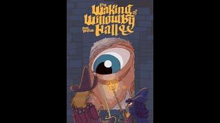 RPG REVIEW: "The Waking of Willowby Hall" by Ben Milton (Very Usable Light Fairytale Adventure)