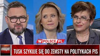 TUSK SZYKUJE SIĘ DO ZEMSTY NA POLITYKACH PIS