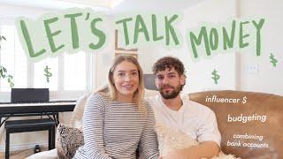 LET'S TALK MONEY (budgeting, joining finances, influencer $$, etc)