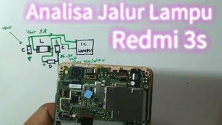 Analisa Jalur Lampu xiaomi Redmi 3/3s/3 pro