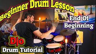 Djo - End Of Beginning - Easy Drum Tutorial Lesson