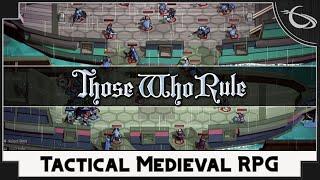 Those Who Rule - Turn Based Tactical Party RPG