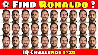 Can You Find Cristiano Ronaldo  ? IQ improve Football Quiz  Cr7 , Messi , Neymar , Mbappe