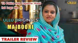 Chrm-Sukh Majboori Web Series Trailer Review Ullu | Majboori Web Series Explain Hindi |Priya Gamre|