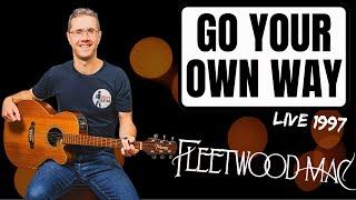 Fleetwood Mac - Go Your Own Way - (Live, Burbank, CA, 1997) guitar lesson (ACOUSTIC PARTS)