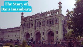 Bara Imambara | The majestic monument of Lucknow and its fascinating legends