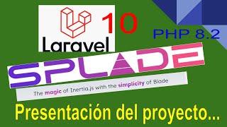 ¡Aprende a Construir y Administrar un Proyecto con Laravel 10 y Splade!