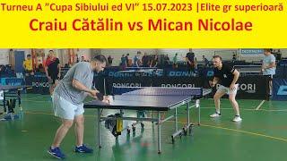 Craiu Cătălin vs Mican Nicolae |gr. superioară Elite |Sibiu 15.07.2023