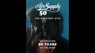 Air Supply 50: The Greatest Hits - Pre-Order Now