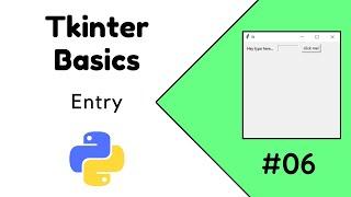 Python Tkinter Tutorial #06 | How to use Entry in Tkinter