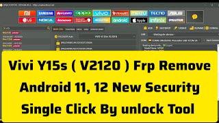 Vivo Y15s ( V2120 ) Frp Remove Android 11,12 New Security Easy Method Single Click By unlock Tool