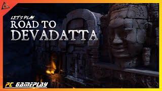 Let's Play ROAD TO DEVADATTA | GamePlay (PC) | Walkthrough - No Commentary |