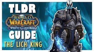 TLDR LICH KING Normal + Heroic Guide - ICC Guide WOTLK Classic