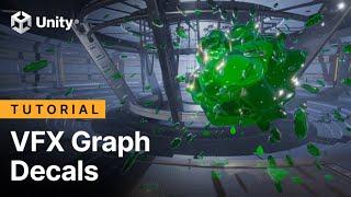 Create advanced visual effects in VFX Graph: Decals | Unity