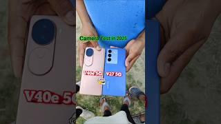 "Vivo V40e 5G vs V27 5G Camera Test | Daylight Comparison!"