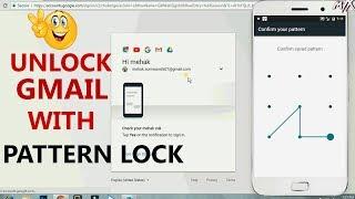 How to unlock gmail account with android pattern lock | unlock gmail without password | Tech Tips