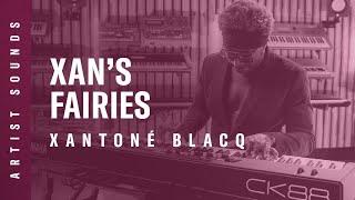 Yamaha Synths | Xantoné Blacq CK Signature Artist Sound Set | XANS FAIRIES