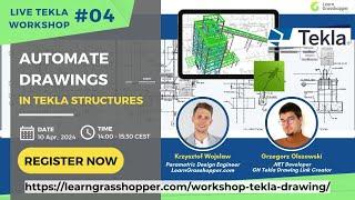 AUTOMATE DRAWINGS IN TEKLA STRUCTURES [FREE WORKSHOP]