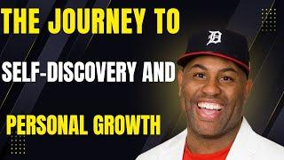 The Journey to Self-Discovery and Personal Growth