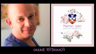 Prim. dr Igor Plješa - Online radionica - Mamin san