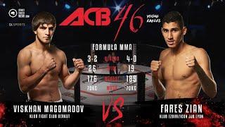 Висхан Магомадов vs. Фарез Зиам | Viskhan Magomadov vs. Fares Ziam | ACB 46 - Young Eagles 13