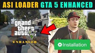How to Install ASI Loader in GTA V Enhanced (2025) GTA 5 MODS 
