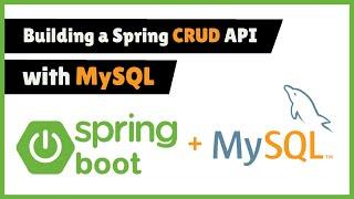 Creating a Dynamic Spring CRUD API with MySQL [DEMO]