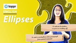 Ellipses | Punctuation | Class 6 English