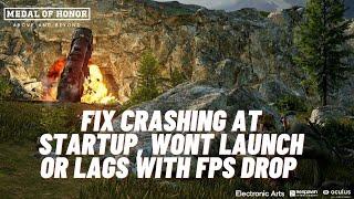 How to Fix Medal of honour Crashing at startup, Won't launch, or lags with FPS Drop