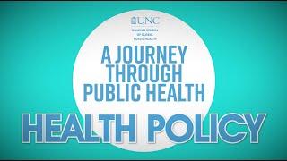 A Journey through Public Health: Health Policy