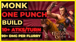 BG3 - MONK ONE PUNCH Build - 10+ ATKS/TURN, 90+ DMG/FLURRY & 99% TO HIT - Tactician Ready