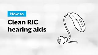 4 EASY Steps To Clean Your RIC Hearing Aids
