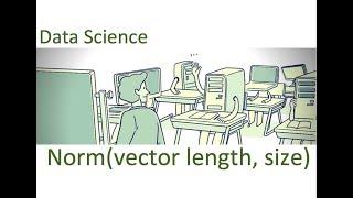 Norm (L1, L2) - measure vector size or length with example