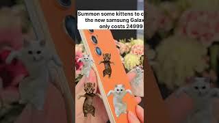 Summon some kittens to celebrate the new samsung Galaxy f55 only costs 24999 #shorts #samsung