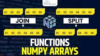 Joining & Split NumPy Arrays Using (concatenate, stack, array_split ) | Machine Learning Tutorials