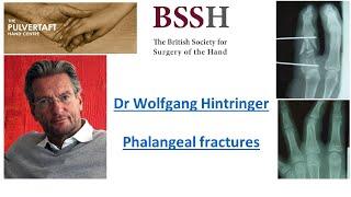 Phalangeal fractures by Dr Wolfgang Hintringer