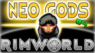 Rimworld |Neo Gods| #4 Lieutenant the Thunder Psycaster