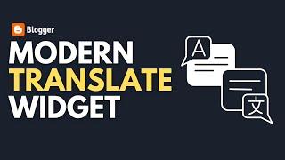 How to add a Translate Widget in Blogger (Hindi)