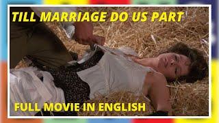 Till Marriage Do Us Part | Comedy | Full Movie in Italian with English Subtitles