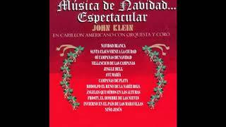 Musica de navidad Espectacular John Klein