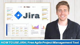 HOW TO USE JIRA | Free Agile Project Management Software (Jira tutorial for Beginners)