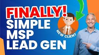 Find New MSP Clients With SIMPLE Marketing