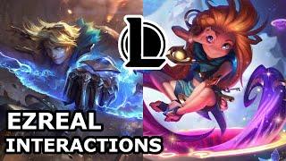 Ezreal Interactions with Other Champions | SHE WON'T LET HIM WITH BE LUX | League of Legends Quotes