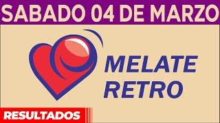 Sorteo Melate Retro del Sábado 4 de Marzo del 2023.