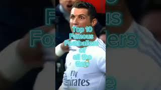 Top 10 famous footballers #famous #trending