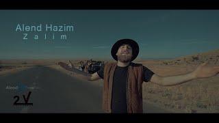 Alend Hazim - Zalim